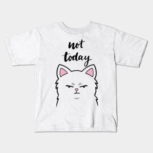 Not Today Kitty - Light Kids T-Shirt